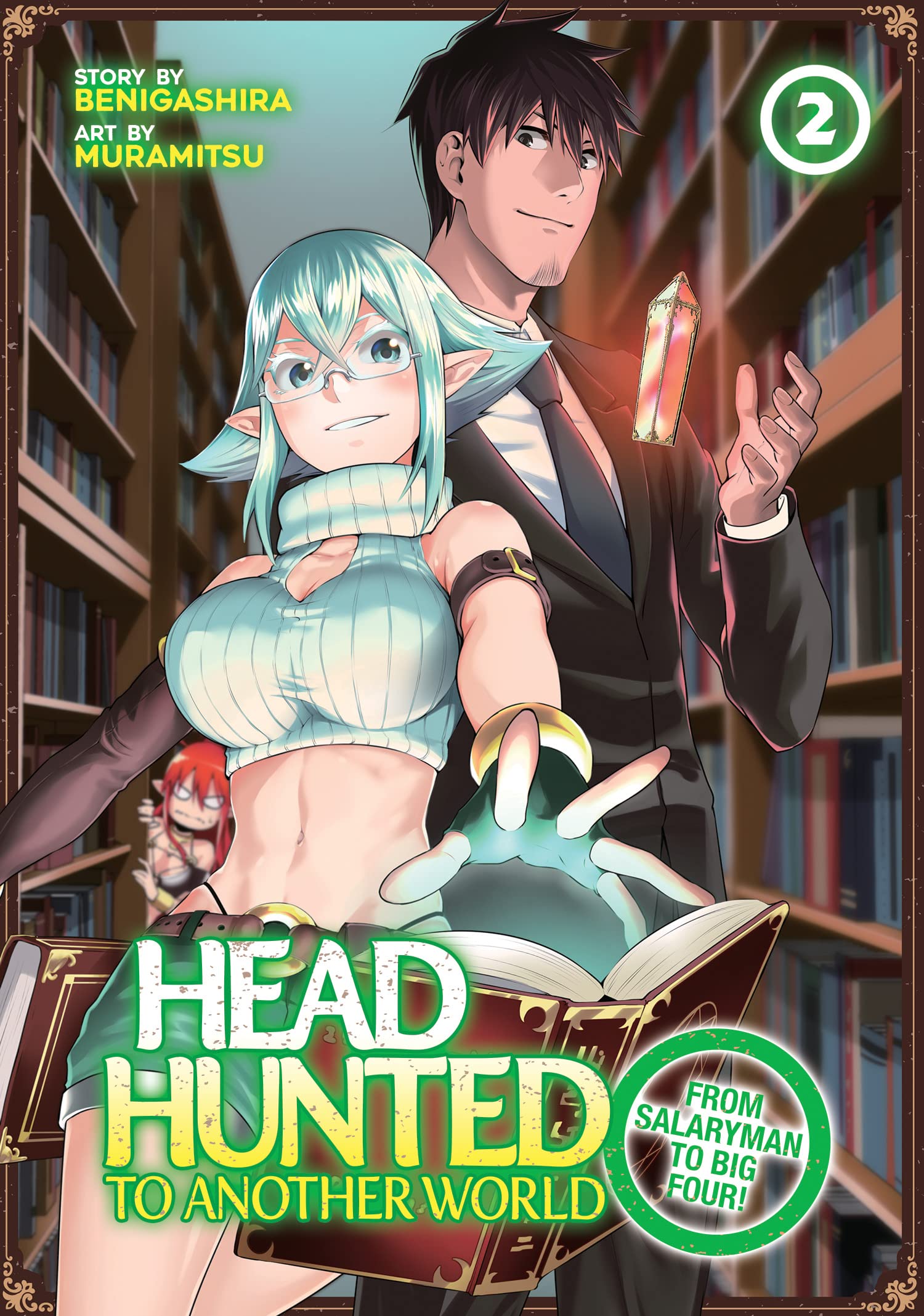 Headhunted to Another World: From Salaryman to Big Four! Vol. 02